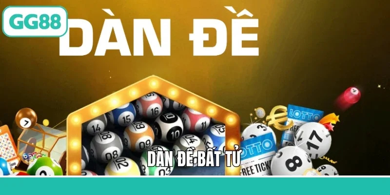 dàn đề bất tử