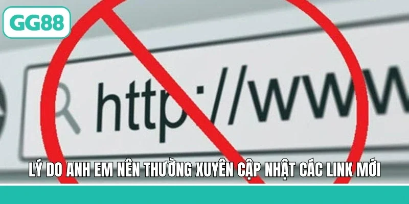 Lý do anh em nên thường xuyên cập nhật các link mới